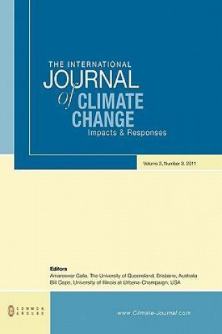 The International Journal of Climate Change: Impacts and Responses: Volume 2, Number 3