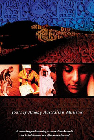 Caravanserai: Journey Among Australian Muslims