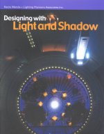Designing with Light and Shadow