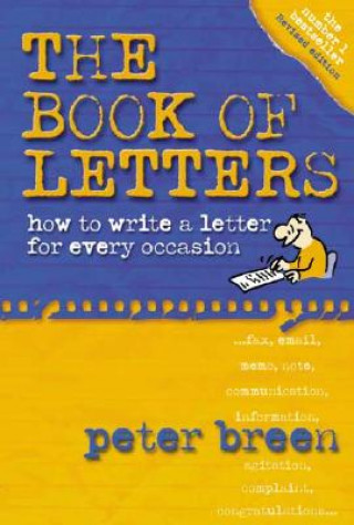 The Book of Letters: How to Write a Letter for Every Occasion