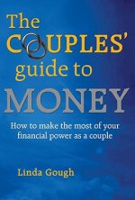 Couples' Guide to Money: How to Make the Most of Your Financial Power as a Couple