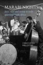 Marabi Nights: Jazz, 'Race' and Society in Early Apartheid South Africa (Second Edition)