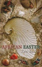 African Easter: The Story of Man and the Story of His Story