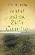 Natal and the Zulu Country
