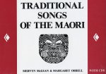 Traditional Songs of the Maori (New edition)