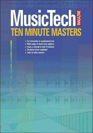 MusicTech Magazine Ten Minute Masters