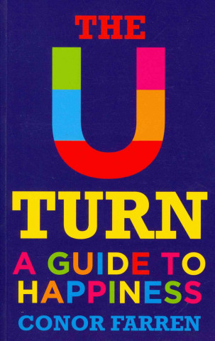 The U-Turn a Guide to Happiness