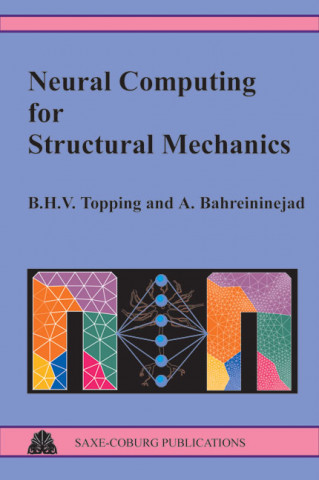 Neural Computing for Structural Mechanics