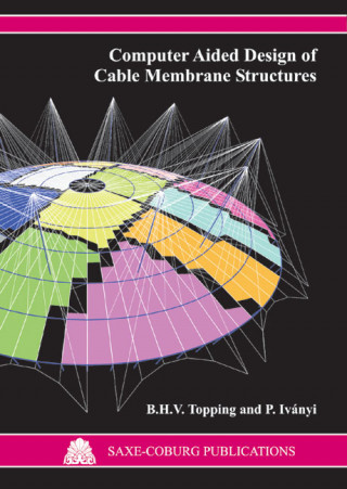 Computer Aided Design of Cable Membrane Structures