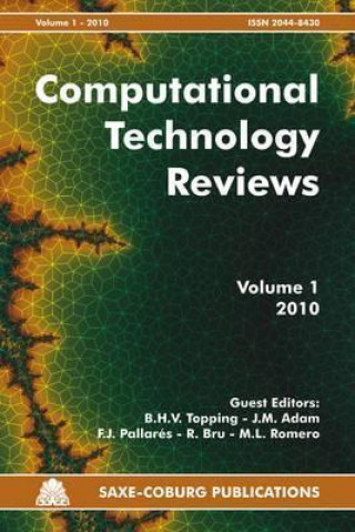 Computational Technology Reviews: Volume 1: 2010