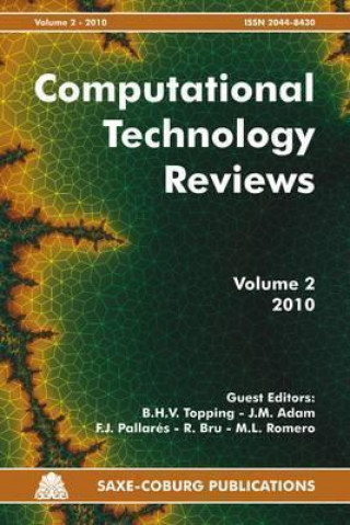 Computational Technology Reviews: Volume 2: 2010