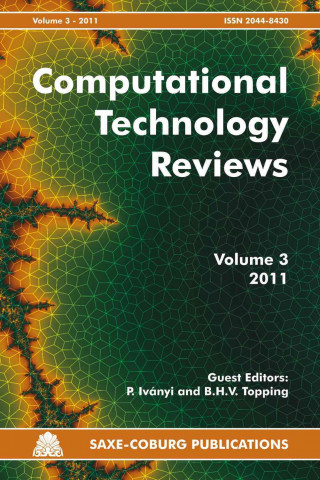 Computational Technology Reviews: Volume 3: 2011