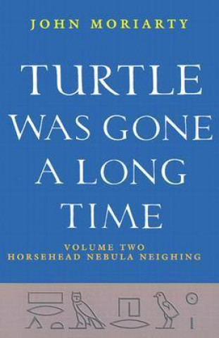 Turtle Was Gone a Long Time: Horeshead Nebula Neighing