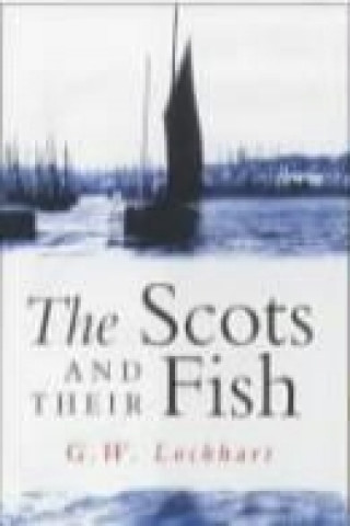 The Scots and Their Fish
