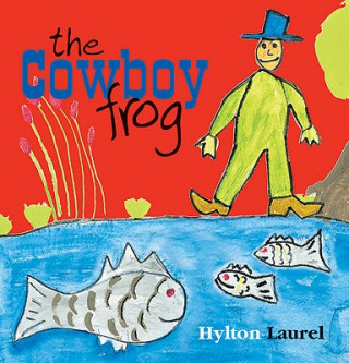 The Cowboy Frog