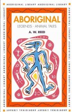 Aboriginal Legends - Animal Tales