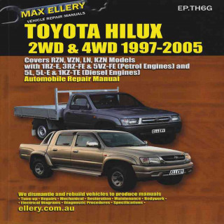 Toyota Hilux/4 Runner Petrol/Gasoline & Diesel: RWD/4WD 1997-2005 RZN, VZN, LN, KZN