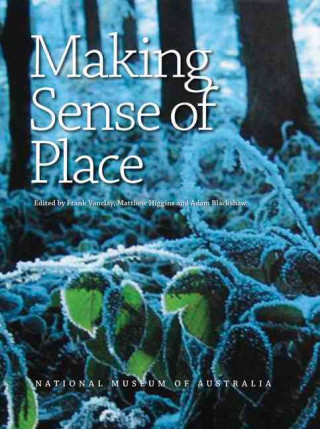 Making Sense of Place: Exploring the Concepts and Expressions of Place Though Different Senses and Lenses