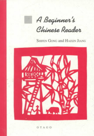 A Beginners Chinese Reader