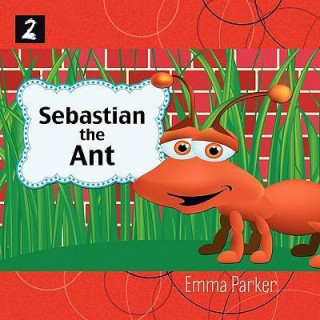 Sebastian the Ant