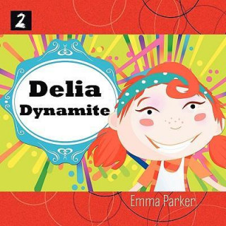 Delia Dynamite