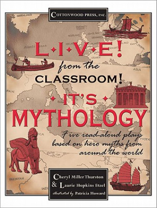Live! From the Classroom! It's Mythology!