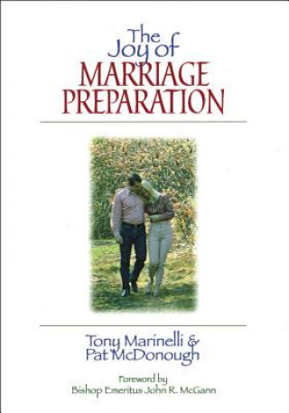 The Joy of Marriage Preparation