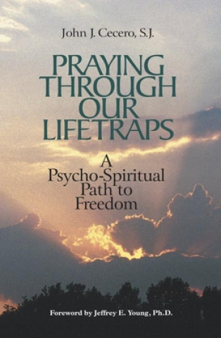 Praying Through Our Lifetraps