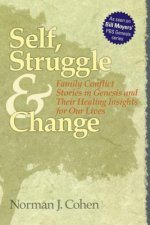 Self, Struggle and Change