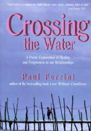 Crossing the Water: A Poetic Exploration of Healing and Forgiveness in Our Relationships