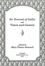 Sir Perceval of Galles and Ywain and Gawain