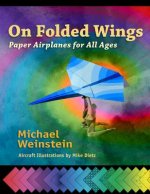 On Folded Wings: Paper Airplanes for All Ages