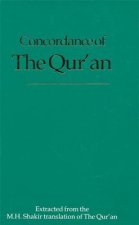 Concordance of the Qur'an: Extracted from the M.H. Shakir Translation of the Qur'an