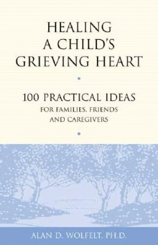 Healing a Child's Grieving Heart