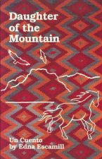 Daughter of the Mountain/Un Cuento