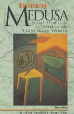 Reclaiming Medusa: Short Stories by Contemporary Puerto Rican Women