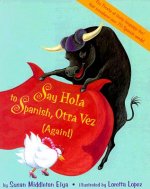 Say Hola to Spanish, Otra Vez: (Again!)