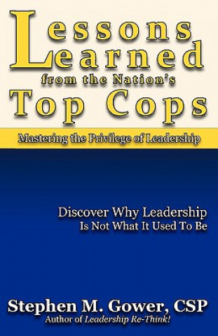 Lessons Learned from the Nation's Top Cops