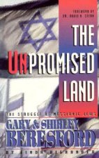 The Unpromised Land: The Struggle of Messianic Jews Gary & Shirley Beresford
