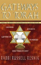 Gateways to Torah: Joining the Ancient Conversation on the Weekly Portion