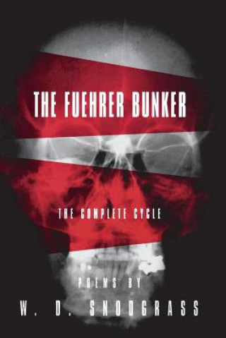 Fuehrer Bunker: The Complete Cycle