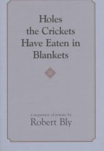 Holes the Crickets Have Eaten in Blankets