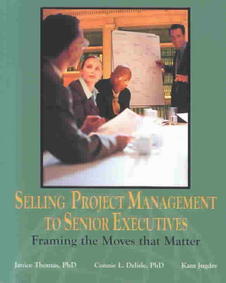 Selling Project Management to Senior Executives