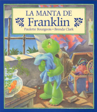 La Manta de Franklin = Franklin's Blanket