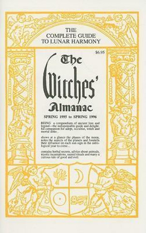 The Witches' Almanac: Spring 1995 - Spring 1996