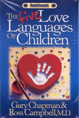 The Five Love Languages of Children Audio Cassette