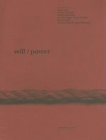 Will/Power: New Works by Papo Colo, Jimmie Durham, David Hammons, Hachivi Edgar Heap of Birds, Adrian Piper, Aminah Brenda Lynn Ro