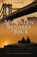 From Brooklyn to Benares and Back