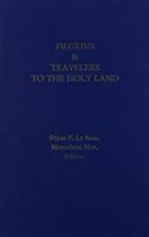 Pilgrims and Travelers to the Holy Land