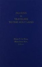 Pilgrims and Travelers to the Holy Land